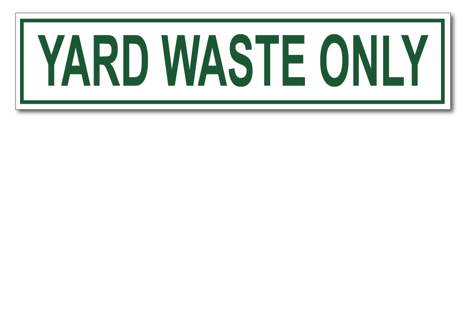 yard-waste-only-sticker-green-and-white